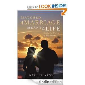 Matched 4 Marriage Meant 4 Life: Solving the Mystery of Relationships 