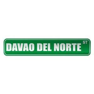   DAVAO DEL NORTE ST  STREET SIGN CITY PHILIPPINES: Home 