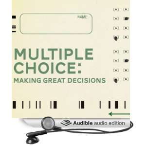 Multiple Choice: Decision Danger Zones [Unabridged] [Audible Audio 