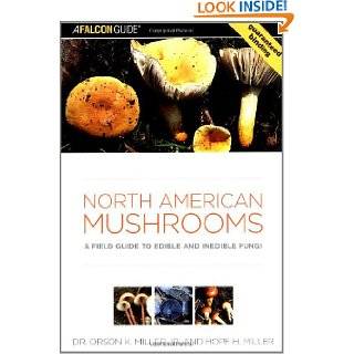 North American Mushrooms A Field Guide to Edible and Inedible Fungi 