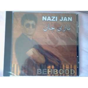  BEHBOOD (NAZI JAN): Everything Else