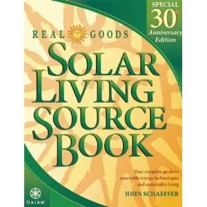  Real Goods Solar Living Source Book  Special 30th 
