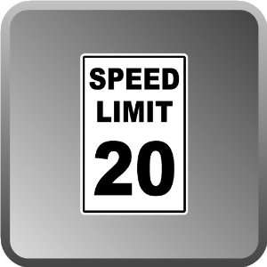  20 MPH Speed Limit High Quality Aluminum .40 Thick Sign 