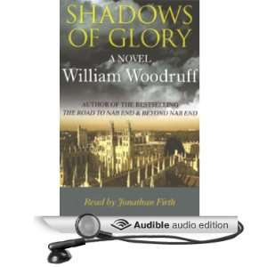  Shadows of Glory (Audible Audio Edition) William Woodruff 