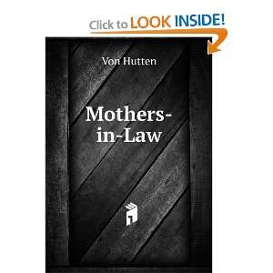  Mothers in Law Von Hutten Books