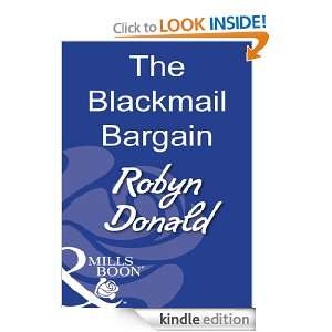 The Blackmail Bargain Robyn Donald  Kindle Store