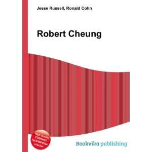  Robert Cheung: Ronald Cohn Jesse Russell: Books