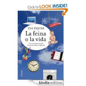 La feina o la vida (Clàssica) (Catalan Edition): Piquer Eva:  