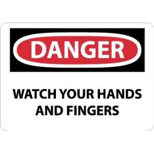  SIGNS WATCH YOUR HANDS AND FINGERS