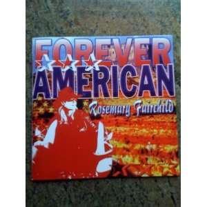   FAIRCHILD Forever American SONGS BY DEBE GUNN 
