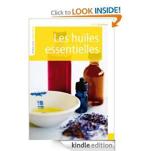 Les huiles essentielles (Eyrolles Pratique) (French Edition): Nelly 