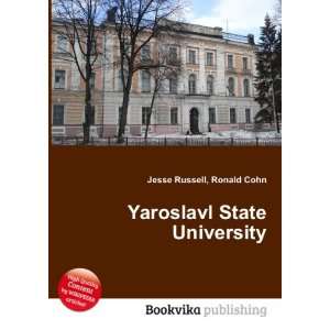 Yaroslavl State University Ronald Cohn Jesse Russell  
