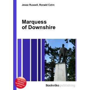  Marquess of Downshire Ronald Cohn Jesse Russell Books