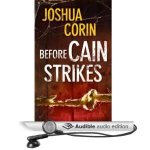  Before Cain Strikes (Audible Audio Edition) Joshua Corin 