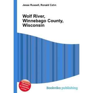  Wolf River, Winnebago County, Wisconsin: Ronald Cohn Jesse 