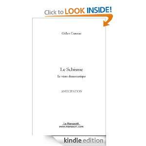 Le Schisme (French Edition): Gilles Cannac:  Kindle Store