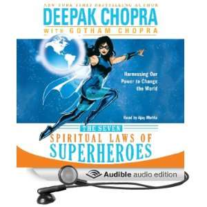   the World (Audible Audio Edition): Deepak Chopra, Ajay Mehta: Books