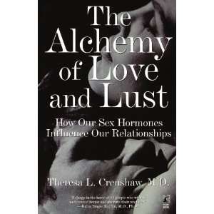   The Alchemy of Love and Lust [Paperback] Theresa L. Crenshaw Books