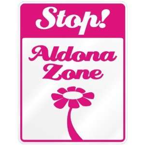  New  Stop ! Aldona Zone  Parking Sign Name: Home 