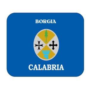  Italy Region   Calabria, Borgia Mouse Pad: Everything Else