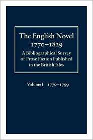 The English Novel 1770 1829 A Bibliographical Survey of Prose Fiction 
