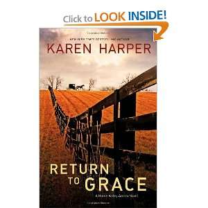   to Grace (Home Valley Amish Novel) [Paperback]: Karen Harper: Books