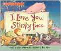 I Love You, Stinky Face, Author by Lisa 