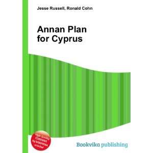  Annan Plan for Cyprus Ronald Cohn Jesse Russell Books