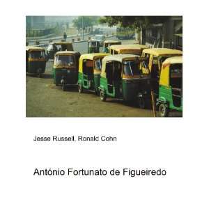   AntÃ³nio Fortunato de Figueiredo Ronald Cohn Jesse Russell Books