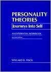 Personality Theories: Journeys into Self, An Experiential Workbook 