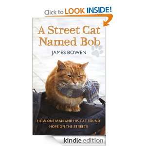 Street Cat Named Bob: James Bowen:  Kindle Store