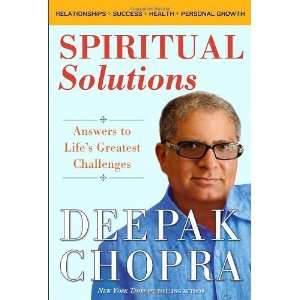  Spiritual Solutions Answers to Lifes Greatest Challenges 