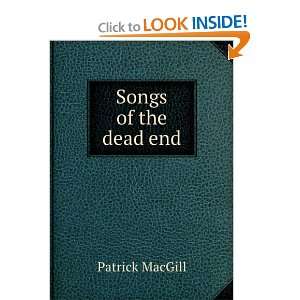 SONGS OF THE DEAD END and over one million other books are available 