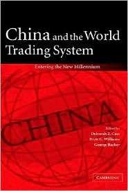 China and the World Trading System Entering the New Millennium 