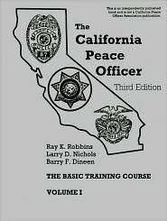 The California Peace Officer The Basic Training Course, (0821115200 