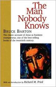   Nobody Knows, (1566632943), Bruce Barton, Textbooks   