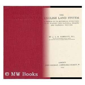  The English Land System / J. A. R. Marriott: John Arthur 