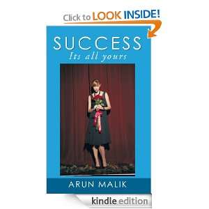 Its all yours: A book on Inspirational Short Stories and Quotes: Arun 