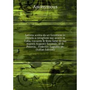   Federico Augusto, pr. (Italian Edition): Anonymous:  Books