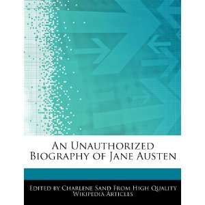   Biography of Jane Austen (9781276186445): Charlene Sand: Books