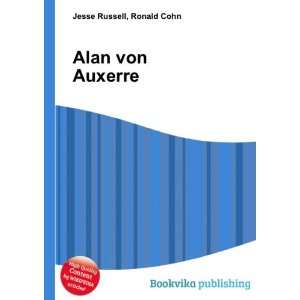  Alan von Auxerre Ronald Cohn Jesse Russell Books