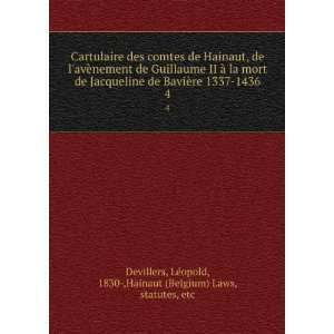 Cartulaire des comtes de Hainaut, de lavÃ¨nement de Guillaume II Ã 