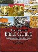 The Essential Bible Guide: Bible Background with Maps, Charts, and 
