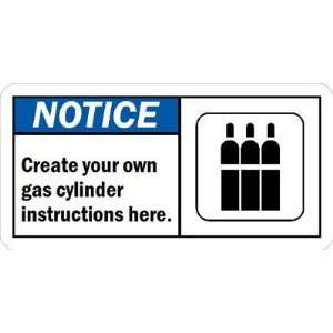  Notice (ANSI)Create your own gas cylinder instructions 