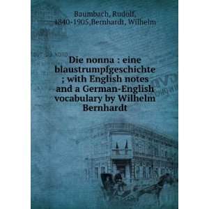   Bernhardt (German Edition) (9785874758554) Rudolf Baumbach Books