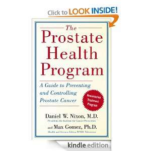 The Prostate Health Program: Daniel Nixon, Max Gomez:  
