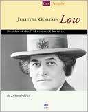 Juliette Gordon Low Founder of the Girl Scouts of America