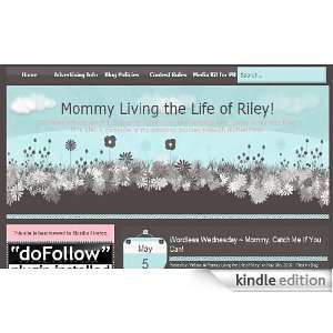  Mommy Living the Life of Riley Kindle Store Melissa 