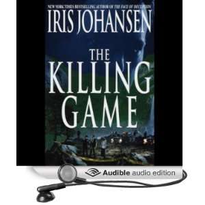  The Killing Game (Audible Audio Edition): Iris Johansen 
