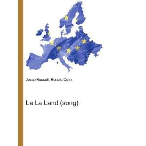  La La Land (song) Ronald Cohn Jesse Russell Books
